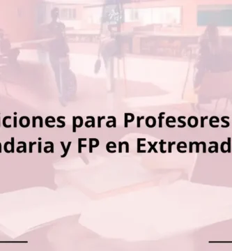 Convocatoria de Oposiciones para Profesores de Secundaria y FP en Extremadura